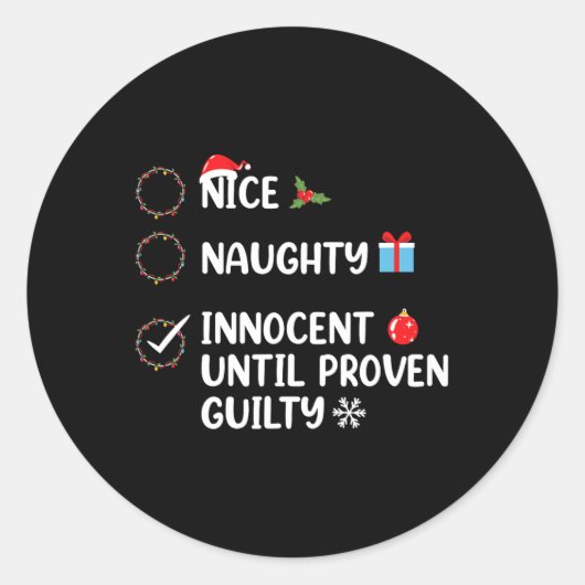 Sticker Rond Nice naughty innocent jusqu'à preuve de culpabilit (Devant)