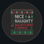 Sticker Rond Nice Naughty Insufficient Evidence Christmas Santa<br><div class="desc">Nice Naughty Insuffisant Preuves Noël Père Noël 7</div>