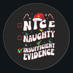 Sticker Rond Nice Naughty Insuffisance Preuves Famille Christma<br><div class="desc">Nice Naughty Insuffisant Preuves Famille Liste de Noël</div>