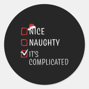 Sticker Rond Nice Naughty It's Complicated Christmas List Santa