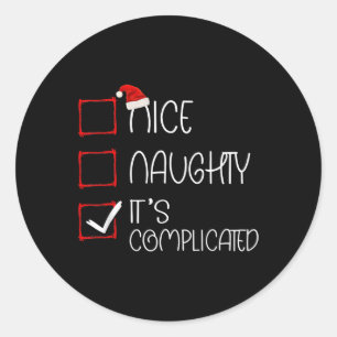 Sticker Rond Nice Naughty It's Complicated Christmas List Santa