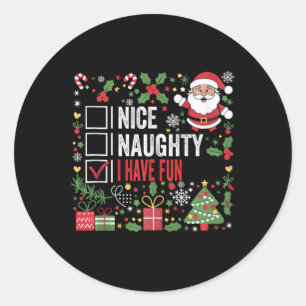 Sticker Rond Nice Naughty J'Ai Amusé Funny Noël Père Noël Clau
