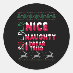 Sticker Rond Nice Naughty Je jure J'Ai Essayé Liste Xmas Lover