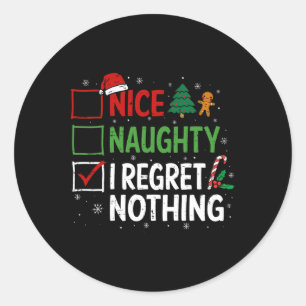 Sticker Rond Nice Naughty Je Regrette Rien De Coupable Noël Lis