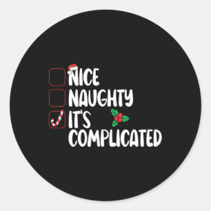 Sticker Rond Nice Naughty List C'est compliqué Noël