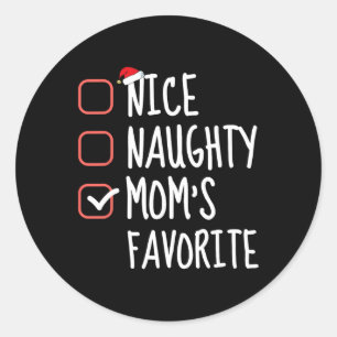 Sticker Rond Nice Naughty Maman's Favorite Funny Christmas List