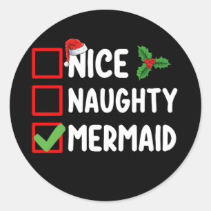 Sticker Rond Nice Naughty Mermaid Liste de Noël Famille Vacance