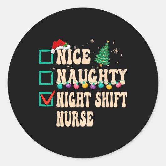 Sticker Rond Nice Naughty Night Shift Nurse (Devant)