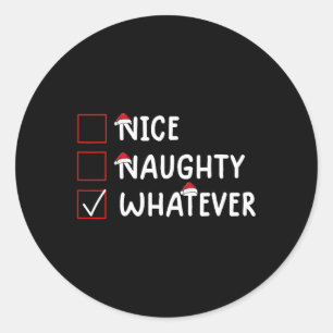 Sticker Rond Nice Naughty Quoi que mignon Noël