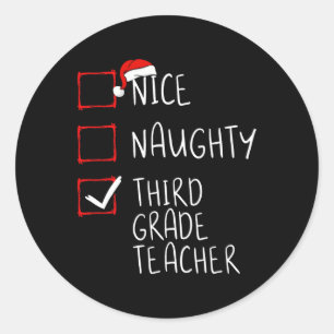 Sticker Rond Nice Naughty Troisième Grade Enseignant Liste de N