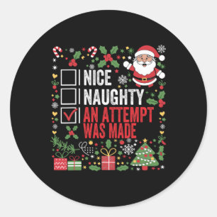 Sticker Rond Nice Naughty Une Tentative A Été Faite Drôle Noël 