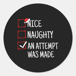 Sticker Rond Nice Naughty Une Tentative A Été Faite Drôle Noël 