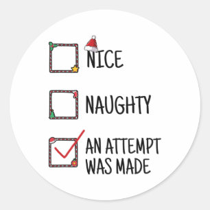 Sticker Rond Nice Naughty Une Tentative A Été Faite Enfants Drô