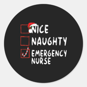 Sticker Rond Nice Naughty Urgence infirmière Liste de Noël Er