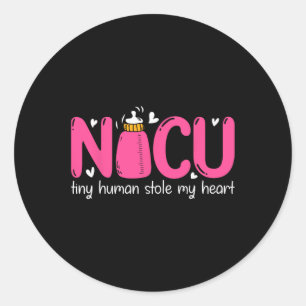 Sticker Rond Nicu Nurse Valentine's Day Tiny Humans Stole My He