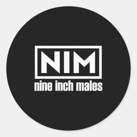 Sticker Rond Nim Nine Inch Males Funny Mens  (Devant)