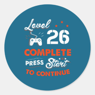 Sticker Rond Niveau 26 terminé Continuer Anniversaire