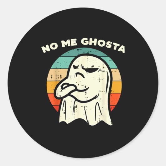 Sticker Rond No Me Ghosta Funny Ghost Mexican Halloween Men Wom (Devant)