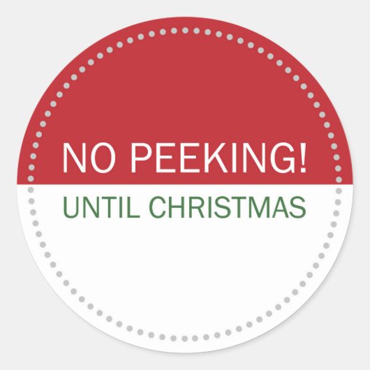 Sticker Rond No Peeking Until Christmas Red White (Devant)