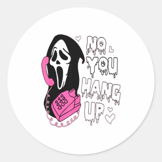 Sticker Rond No You Hang Up Funny Valentine  (Devant)