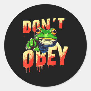 Sticker Rond N'obéissez pas Rtland Vintage Drôle Grenouille Rés