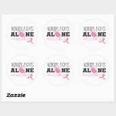 Sticker Rond Nobody Fights Alone Breast Cancer Pink Ribbon (Feuille)