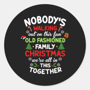 Sticker Rond Nobodys Sortant Sur Ce Christma À L'Ancienne Mode