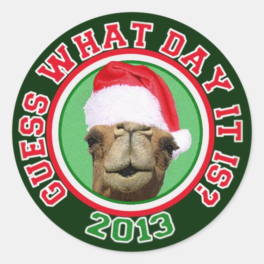 Sticker Rond Noël 2013 Hump Day Camel Devinez Quel Jour C'Est (Devant)