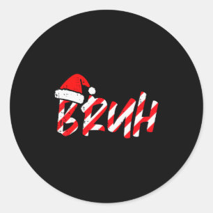 Sticker Rond Noël Bruh Canne de Bonbon Chapeau de Père Noël Xma