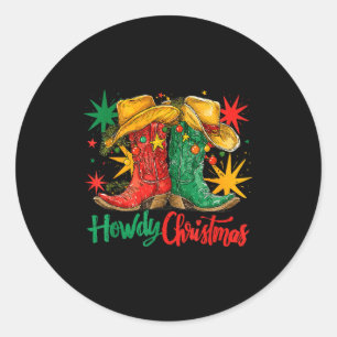 Sticker Rond Noël Howdy Cowgirl Bottes Chapeau de Noël occident