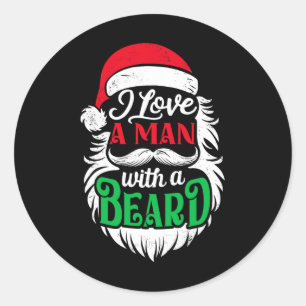 Sticker Rond Noël J'Aime Un Homme Avec Une Barbe Drôle Père Noë
