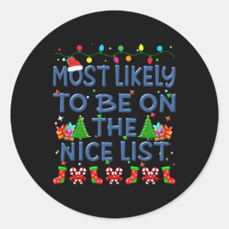 Sticker Rond Noël Le Plus Sûr D'Être Sur La Liste De Nice Famil