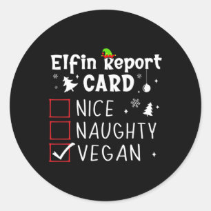 Sticker Rond Noël Nice Naughty Funny Liste de Noël Vegan Funny