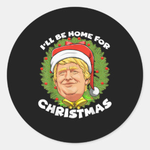 Sticker Rond Noël Père Noël Trump Sera À La Maison Pour Noël 20