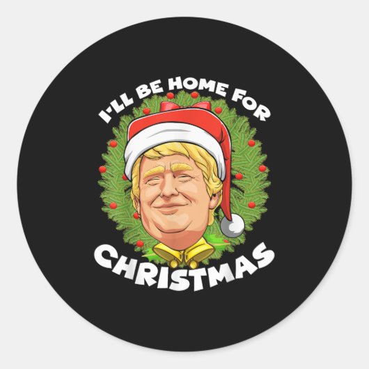 Sticker Rond Noël Père Noël Trump Sera À La Maison Pour Noël 20 (Devant)