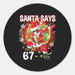 Sticker Rond Noël Santa dit 67 Six Sept Mème Drôle Joyeux