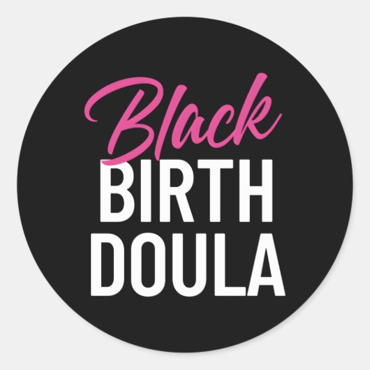 Sticker Rond Noir Birth Doula Définition Africain-Américain (Devant)