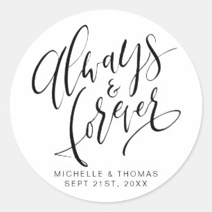 Sticker Rond Noir Et Blanc Toujours Et Pour Toujours Mariage Sc