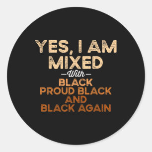 Sticker Rond Noir Mois Histoire Noir Mélangé Avec Noir Pour Wom
