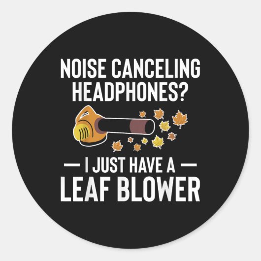 Sticker Rond Noise Canceling Headphones_ Leaf Blower Autumn  (Devant)