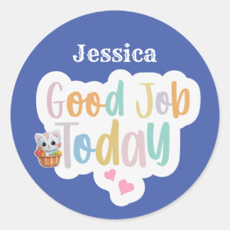 Sticker Rond Nom personnalisé Bon travail aujourd'hui