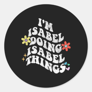 Sticker Rond Nom Personnalisé Mères Jour tenue pour femmes Isa