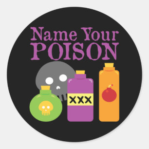 Sticker Rond Nommez votre poison