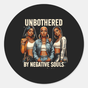 Sticker Rond Non embêté Par Les Âmes Négatives Histoire Noire C