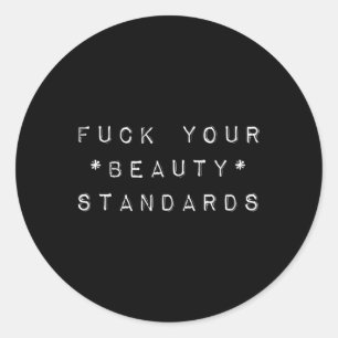 Sticker Rond Normes de beauté - Énoncé du féminisme