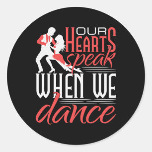 Sticker Rond Nos Coeurs Parlent Quand Nous Dansons Salsa
