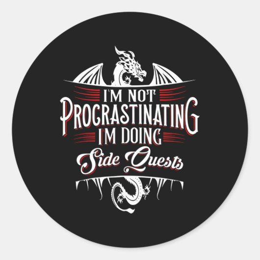 Sticker Rond Not Procrastinating Side Quests Funny Rpg Gamer Dr (Devant)