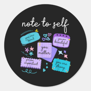 Sticker Rond Note à soi-même Mieux vaut Prévention de la prise
