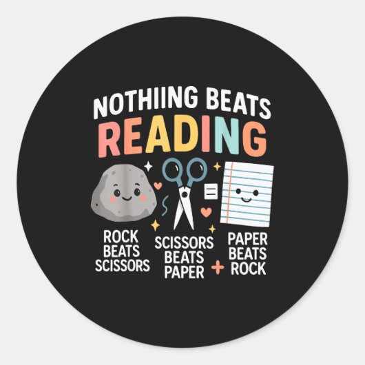 Sticker Rond Nothing Beats Reading Rock Paper Scissors Funny Bo (Devant)