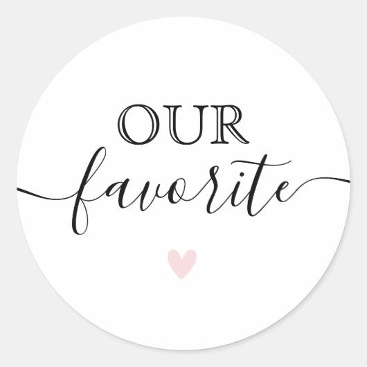 Sticker Rond Notre Calligraphie Moderne Favorite Favoriser (Devant)